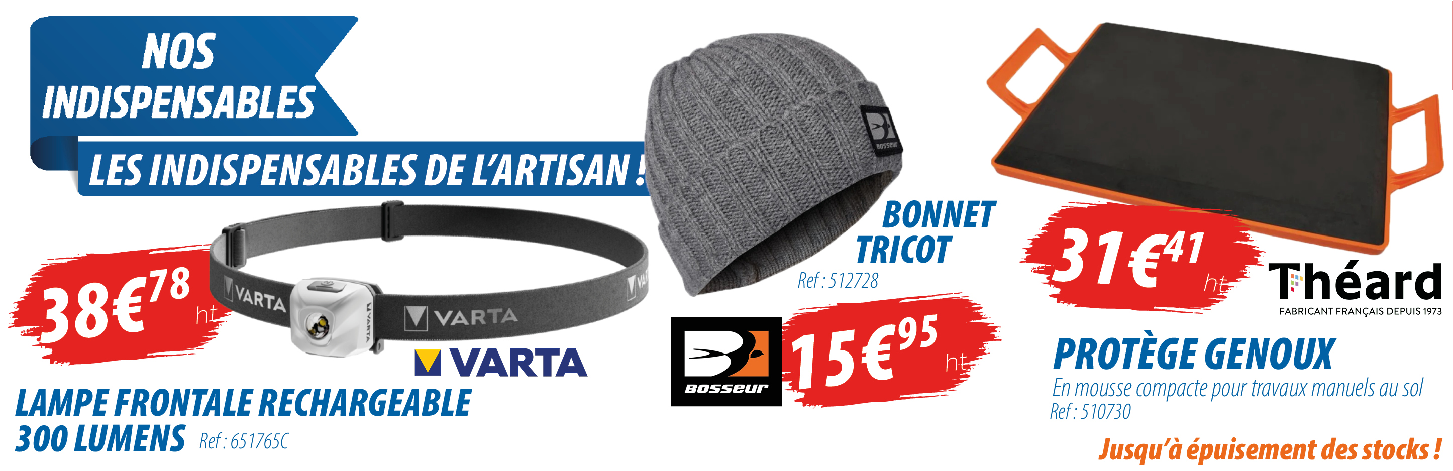 Les indispensables de l'artisan